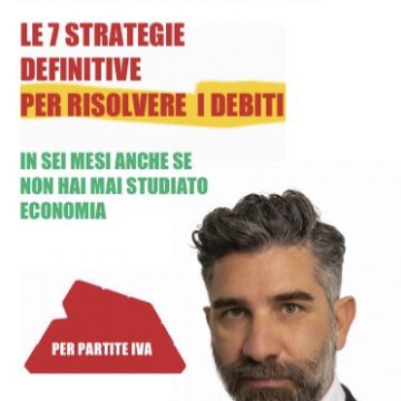 Le 7 strategie definitive per risolvere i debiti