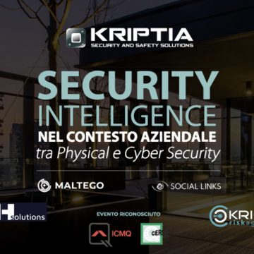 Security Intelligence nel contesto aziendale, tra cyber e phisical security